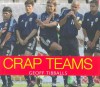 Crap Teams (Humour) - Andrew John, Geoff Tibballs