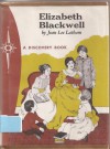 Elizabeth Blackwell: Pioneer Woman Doctor (Discovery) - Jean Lee Latham, Ethel Gold