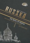 Russka: The Novel of Russia - Edward Rutherfurd, Wanda McCaddon