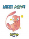 Pokemon Tales: Meet Mew!: Meet Mew! - Akihito Toda, Kagemaru Himeno