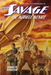 Doc Savage: The Miracle Menace - Kenneth Robeson, Lester Dent, Will Murray, Joe DeVito