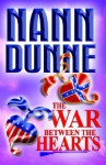 The War Between the Hearts - Nann Dunne