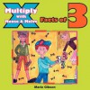 Multiply with Moose and Melve: Facts of 3 - Marie Gibson