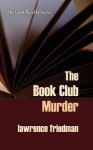 The Book Club Murder - Lawrence Friedman