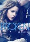 Broken - M.L. Young