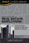 Vault Guide to the Top Real Estate Employers - Vault Editors