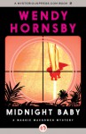 Midnight Baby (A Maggie MacGowen Mystery #2) - Wendy Hornsby