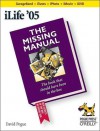 iLife '05: The Missing Manual - David Pogue