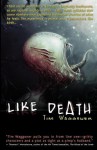 Like Death - Tim Waggoner