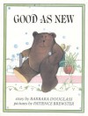 good as New - Barbara Douglass, Patience Brewster