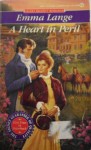 A Heart in Peril (Signet Regency Romance) - Emma Lange