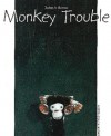 Monkey Trouble - John A. Rowe