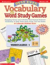 Best-Ever Vocabulary & Word Study Games: Engaging Games and Activities That Expand Students' Vocabulary to Help Them Read, Write, and Test Better - Lorraine Hopping Egan