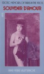 Souvenir d'Amour: Erotic Memoirs of Paris in the 1920s - Anne-Marie Villefranche