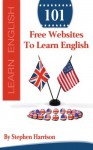 101 Free Websites to Learn English - Stephen Harrison