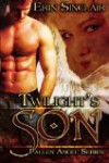 Twilight's Son (The Fallen, #1) - Erin Sinclair