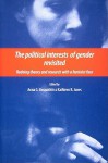 The Political Interests of Gender Revisited: Redoing Theory and Research with a Feminist Face - Anna G. Jónasdóttir, Kathleen B. Jones