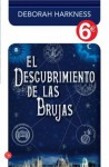 El descubrimiento de las brujas - Deborah Harkness