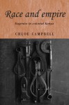 Race and Empire: Eugenics in Colonial Kenya - Chloe Campbell