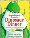 Dinosaur Dinner (With a Slice of Alligator Pie) - Dennis Lee, Jack Prelutsky, Debbie Tilley