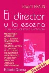 El Director y La Escena - Edward Braun