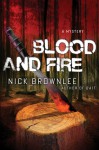 Blood and Fire - Nick Brownlee