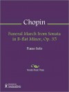 Funeral March from Piano Sonata in B-flat Minor, Op. 35 - Frédéric Chopin