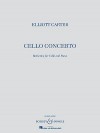 Cello Concerto: Cello and Piano Reduction - Elliott Carter