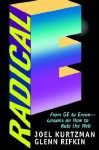 Radical E From Ge To Enron Lessons On How To Rule The Web - Joel Kurtzman, Glenn Rifkin