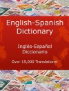 English-Spanish Dictionary, Inglés-Español Diccionario (New & Improved with Over 19,000 Translations! Learn How to Speak Spanish Language Tools) - James Macintosh, Lopez , Esperanza, Spanish Team , Oxford Learn