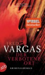 Der verbotene Ort - Fred Vargas