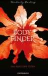 Bodyfinder: Das Echo der Toten - Kimberly Derting