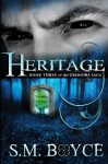 Heritage: Book Three of the Grimoire Saga - S.M. Boyce