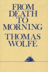 From Death to Morning - Thomas Wolfe