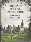 The Dark on the Other Side - Barbara Michaels