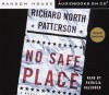 No Safe Place (Audio) - Richard North Patterson, Alexander Adams