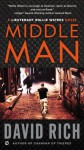 Middle Man: A Lieutenant Rollie Waters Novel - David Rich