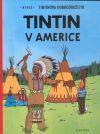 Tintin v Americe (Tintinova dobrodružství) - Hergé, Kateřina Vinšová