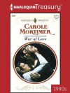 War of Love - Carole Mortimer