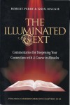 The Illuminated Text Volume 6: Commentaries for Deepening Your Connection with a Course in Miracles - Robert Perry, Greg Mackie