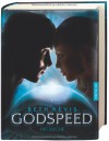 Godspeed: Die Suche (Across The Universe, #2) - Beth Revis