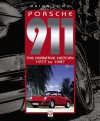 Porsche 911: The Definitive History 1977 to 1987 - Brian Long