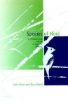 Species of Mind: The Philosophy and Biology of Cognitive Ethology - Colin Allen, Marc Bekoff