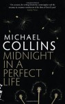 Midnight In A Perfect Life - Michael Collins