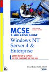 MCSE Simulation Guide: Windows NT Server 4 and Enterprise (Covers Exam #70-068) - Dave Bixler