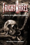 Frightmares: A Fistful of Flash Fiction Horror - Stan Swanson, Max Booth III