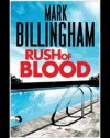 Rush of Blood - Mark Billingham