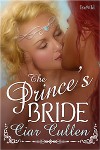 The Prince’s Bride - Ciar Cullen