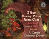 I Saw Mommy Biting Santa Claus: A Zombie Christmas Parody - Matt Mogk, Chad Lewis