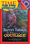 Time For Kids: Harriet Tubman: A Woman of Courage (Time for Kids Biographies) - Editors of TIME For Kids